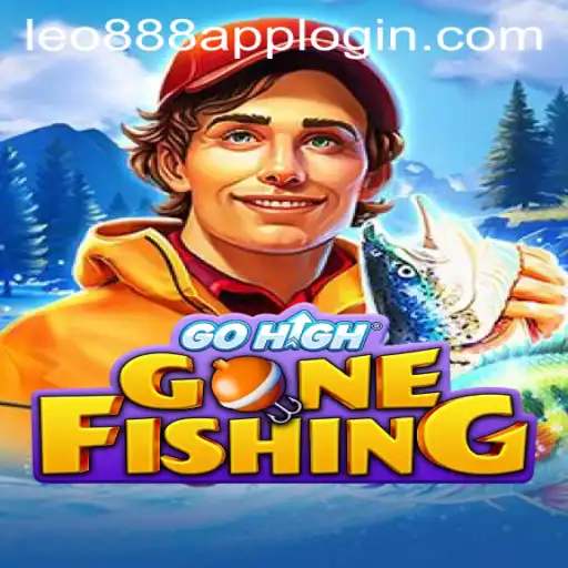 GoHighGoneFishing: An Exciting New Adventure Awaits with Leo888